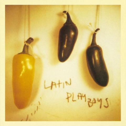 An image of the cover of the record album 'Latin Playboys' by Latin Playboys