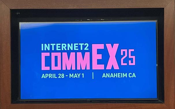 Information sign: labelled with: Internet2 | commEX25 | April 28-May1 | Anaheim CA. Foto: Leonie Schäfer, DFN
