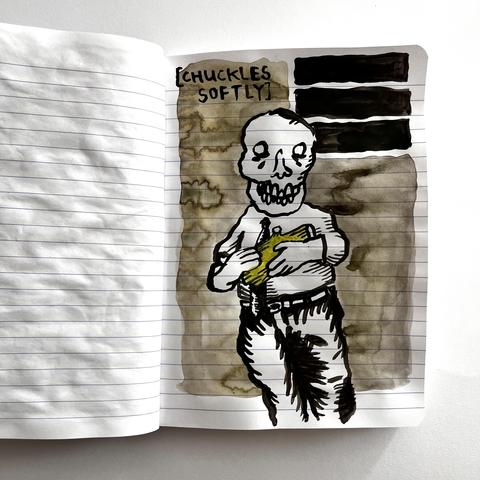 Another page : a man with a skull mask is holding a log like it was a baby, with a greenish background made of watercolor. A text in the upper left says : [chuckles softly]