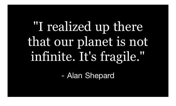U.S. Astronaut Alan Shepard quote