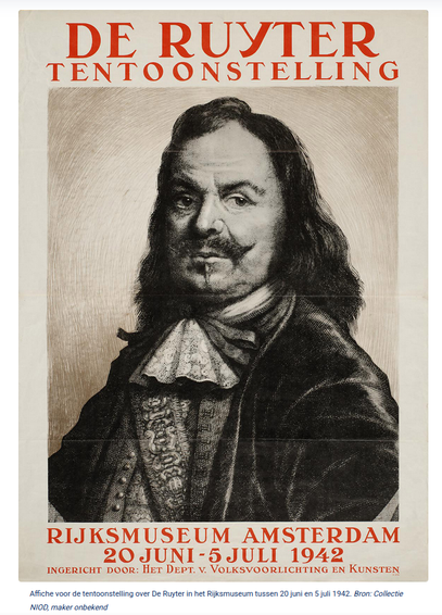 Affiche voor de tentoonstelling over De Ruyter in het Rijksmuseum tussen 20 juni en 5 juli 1942. Bron: Collectie NIOD, maker onbekend
https://www.tweedewereldoorlog.nl/onderzoekuitgelicht/taal/nsb-jargon/