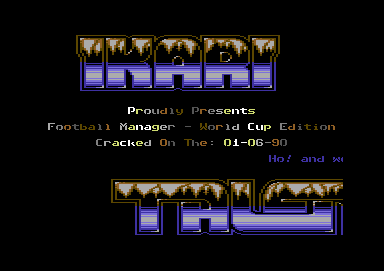 Screenshot of "Football Manager - World Cup Edition" - Crack: Ikari + Talent - Published by Addictive Games on Commodore 64 (1990)