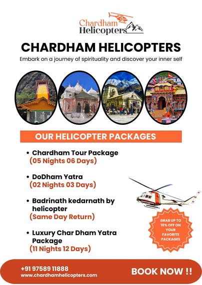 CHARDHAM HELICOPTERS
Embark on a journey of spirituality and discover your inner self

* Chardham Tour Package
* DoDham Yatra
* Badrinath kedarnath by helicopter
* Luxury Char Dham Yatra Package

