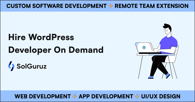 Hire Experienced WordPress Developers