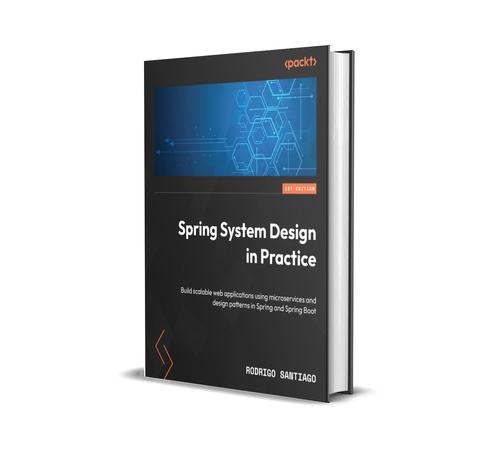Spring System Design in Practice by Rodrigo Santiago