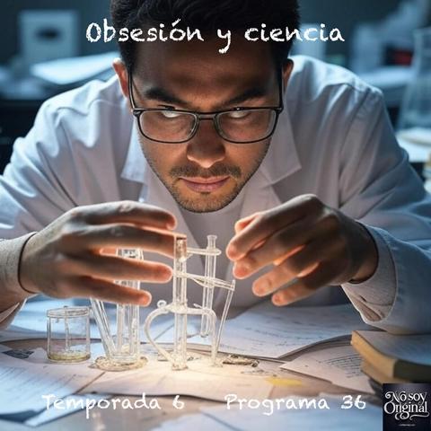 Obsesión y ciencia
La obsesión en si misma puede ser buena o mala. Muchos avances de la ciencia no hubieran sido posible si los investigadores no se hubieran obsesionado con un tema en concreto para encontrar la solución. ¿Es la obsesión algo bueno? Pues depende del enfoque que se le de, así que vamos a desarrollar lo que significa y de dónde nace una obsesión para ver los resultados.
https://www.spreaker.com/episode/obsesion-y-ciencia--65766623
#ciencia #investigación #objetivos #obsesión #podcast #NoSoyOriginal 