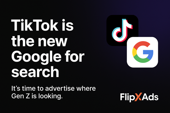 TikTok is replacing Google for search 😳
Gen Z is searching products, tips, and reviews on TikTok — not on Google.
If your ads aren't where they scroll, you're invisible.

👉 FlipXAds.com puts your brand where Gen Z is actually looking.

#TikTokSearch #GenZMarketing #FlipXAds #DigitalAds