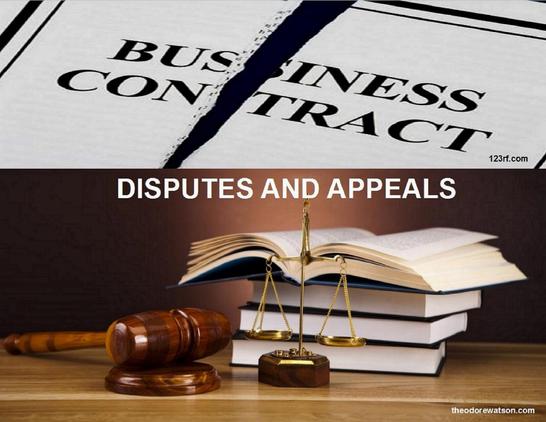 Know the options for government CONTRACT DISPUTES AND APPEALS
when the understanding you thought you had at negotiation and execution of the contract is now in dispute.