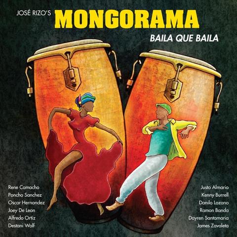 An image of the cover of the record album 'Baila Que Baila' by Mongorama