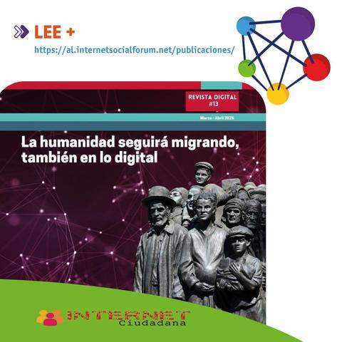 Cartel con enlace a la revista de Internet Ciudadana, donde se puede encontrar más información: https://al.internetsocialforum.net/publicaciones/