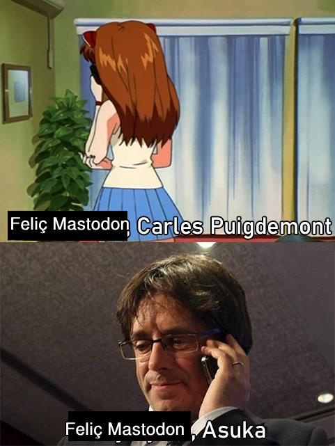 El meme de Asuka en el que le desea por teléfono a Carles Puigdemont un feliç dijous y Puigdemont le contesta que feliç dijous, pero he modificado jueves por Mastodon. El meme de Asuka en el que le desea por teléfono a Carles Puigdemont un feliç dijous y Puigdemont le contesta que feliç dijous, pero he modificado jueves por Mastodon.