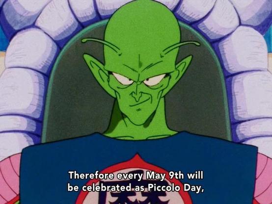 Devil Piccolo from Dragon Ball declares today the Piccolo Day.