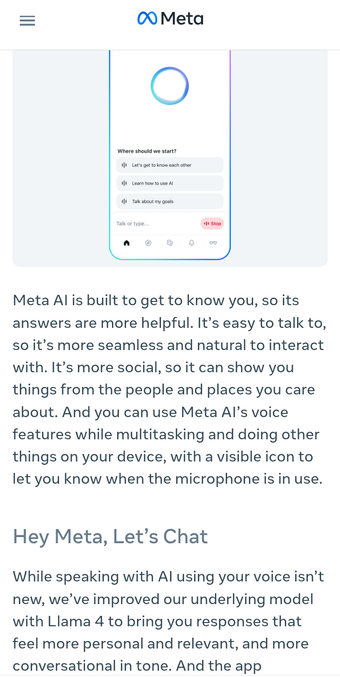 From the Meta newsroom 04-29-2025.
The Llama-4 AI powered personal assistant announcement, that will integrate in all meta-apps. That is programmed to completely know you.