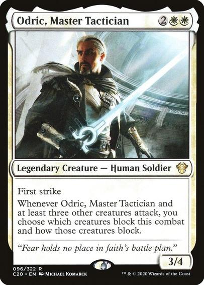 Card Name: Odric, Master Tactician
Set: Commander 2020
Description: First strike (This creature deals combat damage before creatures without first strike.)
Whenever Odric and at least three other creatures attack, you choose which creatures block this combat and how those creatures block.
Artist: Michael Komarck