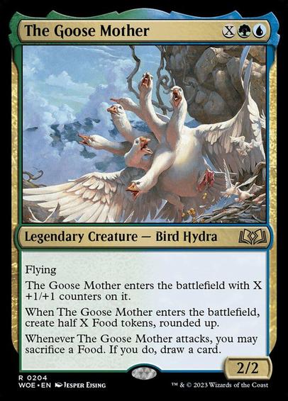 Card Name: The Goose Mother
Set: Wilds of Eldraine
Description: Flying
The Goose Mother enters with X +1/+1 counters on it.
When The Goose Mother enters, create half X Food tokens, rounded up.
Whenever The Goose Mother attacks, you may sacrifice a Food. If you do, draw a card.
Artist: Jesper Ejsing