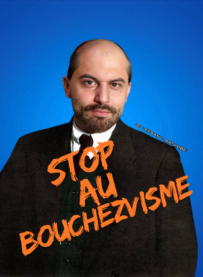 Montage satirique représentant Georges-Louis Bouchez avec l'apparence de Lénine, sur fond bleu vif. Il porte un costume noir et une cravate rouge, avec le texte "STOP AU BOUCHEZVISME" en lettres orange peintes de manière expressive. La signature "© Lefranc Matombé" est visible à droite.