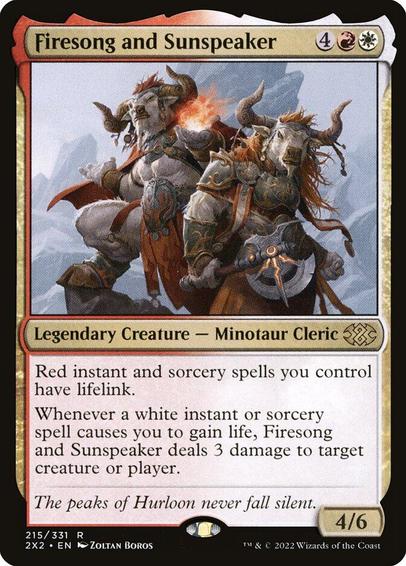 Card Name: Firesong and Sunspeaker
Set: Double Masters 2022
Description: Red instant and sorcery spells you control have lifelink.
Whenever a white instant or sorcery spell causes you to gain life, Firesong and Sunspeaker deals 3 damage to target creature or player.
Artist: Zoltan Boros