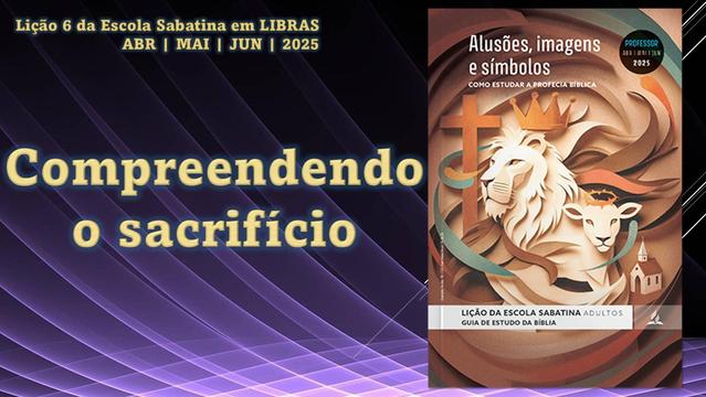 LIÇÃO 6 DA ESCOLA SABATINA EM LIBRAS - 2º TRIMESTRE DE 2025
#liçãodaescolasabatinaemlibras

Tema: COMPREENDENDO O SACRIFÍCIO #shorts #libras #sacrifício #cordeiro #jesus #amor #cruz #salvação 

🎦 Acesse o vídeo: https://youtu.be/HLVeHVODT7Y

🌐 Nosso canal no YouTube: https://www.youtube.com/@evangelibrando_brasil

🤝 WhatsApp: https://chat.whatsapp.com/EsDEBFTSXGx0b6ZxxGYRnT