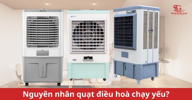 nguyên nhân quạt điều hòa chạy yếu