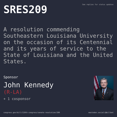 Description of SRES209, and a depiction of its sponsor, John Kennedy.