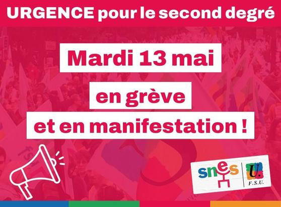 13 mai : grève et manifestation dans le 2nd degré !