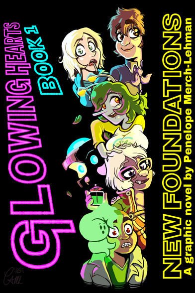 The cover for Book 1 of "Glowing Hearts," an ongoing webcomic that I, Penelope Merch-Lehman am making. It's like a harem comedy anime, but instead it's poly because that fixes everything.