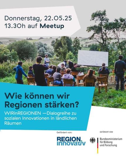 Dialogreihe WIRinREGIONEN: Wie können wir Regionen stärken? 22. Mai 2025 13:30 Uhr auf Meetup