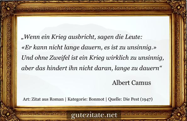 Zitat https://gutezitate.net/albert-camus-zum-thema-krieg/
