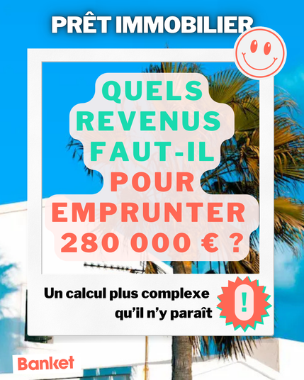 Photo d’une ruelle en pierre fleurie avec en surimpression un encadré blanc. Le texte dit : 'PRÊT IMMOBILIER – Quels revenus faut-il pour emprunter 240 000 € ? Un calcul plus complexe qu’il n’y paraît'. En bas à gauche, le logo Banket.