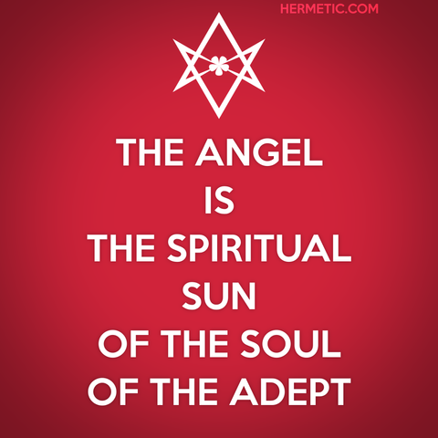 Square image, red background, white text. Inspired by the series of WWI propaganda posters from the UK, of which Keep Calm is one. Instead of a crown, an upside down unicursal hexagram. Text is from Liber Samekh, Book 800: "the Angel is the spiritual Sun of the Soul of the Adept."
