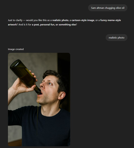 Sam Altman chugging olive oil