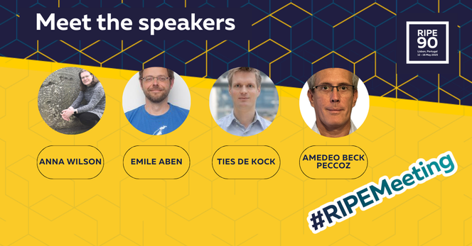 A promotional graphic titled "Meet the speakers" for RIPE 90. It features four speaker headshots in circular frames on a yellow and dark blue geometric background. From left to right: Anna Wilson, Emile Aben, Ties de Kock, and Amedeo Beck Peccoz. Each name is displayed below their photo in a rounded yellow box with dark blue text. The RIPE 90 event logo appears in the top right corner with the text "Lisbon, Portugal, 13–17 May 2025." A hashtag "#RIPMeeting" is placed in the bottom right corner.