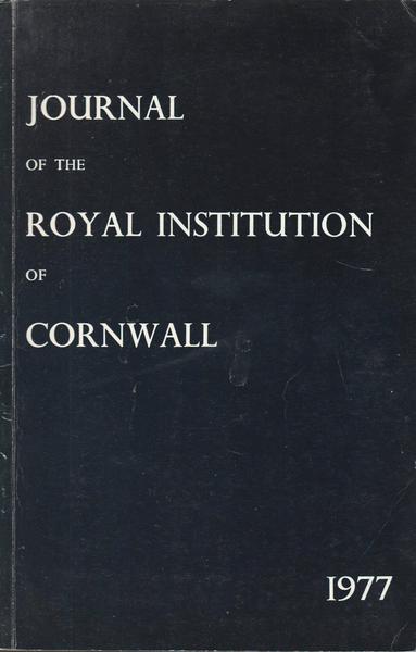 The front cover of the Journal of the Royal Institution of Cornwall, New Series 7:4 for 1977. Plain dark blue with title in white.