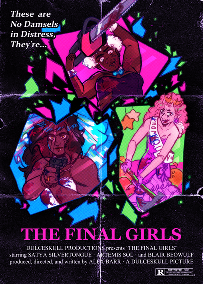 A complicated poster referencing the concept of Final Girls from horror media, but with characters from my webcomic Pink Sugar! The primary part of the text reads: "These are no damsels in distress, they're... THE FINAL GIRLS."