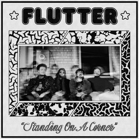 An image of the cover of the album 'Standing On A Corner - Single' by Flutter