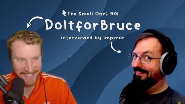 A video thumbnail with a blue stylized background, a text that reads "The Small Ones #01 DoItforBruce interviewed by Imperor" with their faces visible and arrows pointing at them respectively.