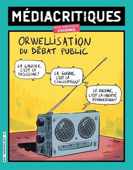 Mediacritiques N°54 (printemps 2025) : Orwellisation Du Debat Public