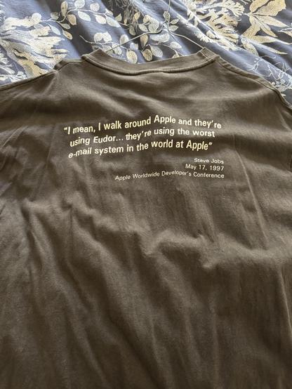 "I mean, I walk around Apple and they're using Eudor... they're using the worst e-mail system in the world at Apple" — Steve Jobs, May 17, 1997, Apple Worldwide Developer's Conference