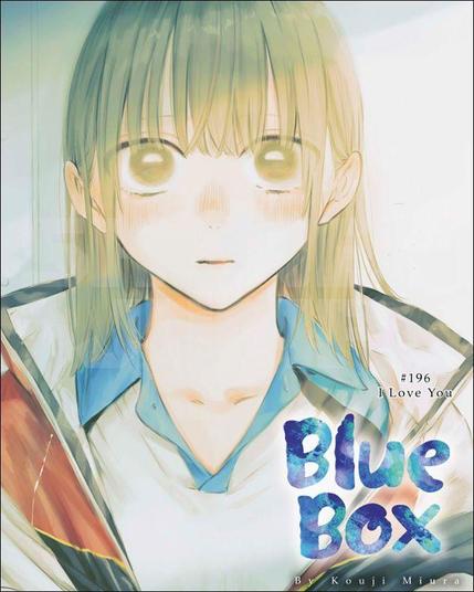 Anticipation Builds: Will the Three Magic Words Be Said in Blue Box Chapter 196?