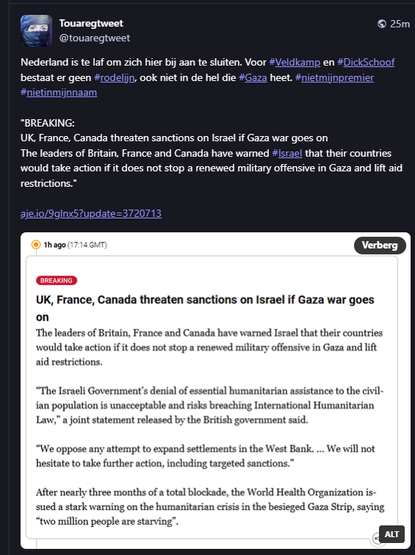 screenshot van een eerdere post van mij: Nederland zou voorop lopen in Europa, volgens de regering dan toch, maar is te laf om zich aan te sluiten bij Frankrijk, dat niet om een Europees onderzoek vraagt, maar nu met Canada en het Verenigd Koninkrijk, sancties dreigt toe te passen op Israel