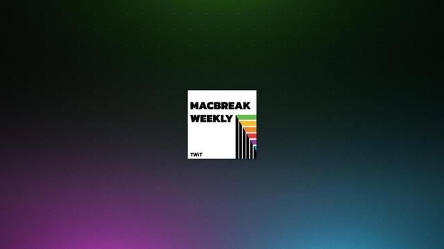 MacBreak Weekly Episode Thumbnail 
