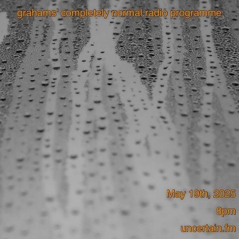 Water droplets beading on glass.

Orange text overlaid promoting a radio show, details in the main post.