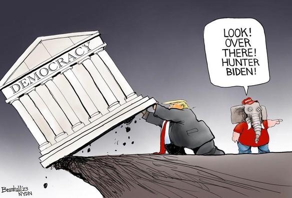 CARTOON BY BRAMHALL '23

Trump is shown pushing "Democracy" over a cliff, as a red-MAGA-capped GQP Elephant points in the opposite direction, yelling "LOOK! OVER THERE! HUNTER BIDEN!"