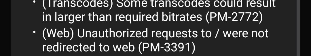 A partial screenshot of the patch notes for today's update to Plex.

The relevant bullet reads:

* (Web) Unauthorized requests to / were not redirected to web (PM-3391)