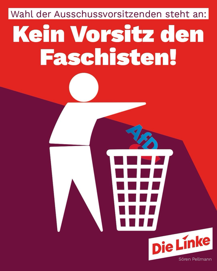 Wahl der Ausschussvorsitzenden steht an: Kein Vorsitz den Faschisten!
