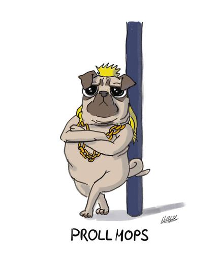 Ein Mops mit blonder Vokuhila und massiver Goldkette lehnt an einem Poller. Untertitel: Prollmops