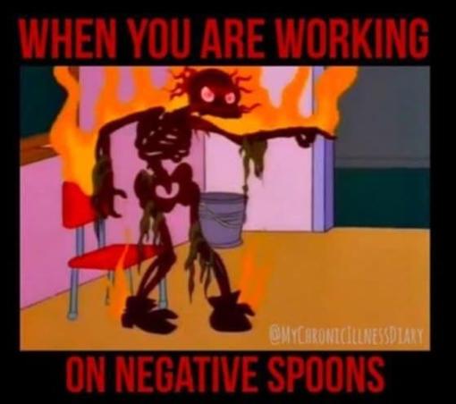 When you are working

[pic of a skeleton on fire and pointing - it looks like from The Simpsons possibly]

on negative spoons

@mychronicillnessdiary