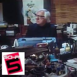 Title card for the May 21, 2021 episode of Sci-Fi 5 featuring author Ray Bradbury seated at a desk, surrounded by a typewriter, a coffeemaker, and other things a writer needs. 