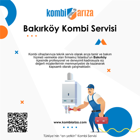 Bakırköy Kombi Servisi