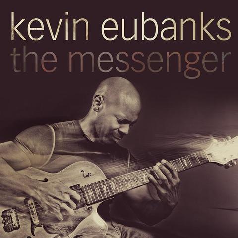 An image of the cover of the record album 'The Messenger' by Kevin Eubanks